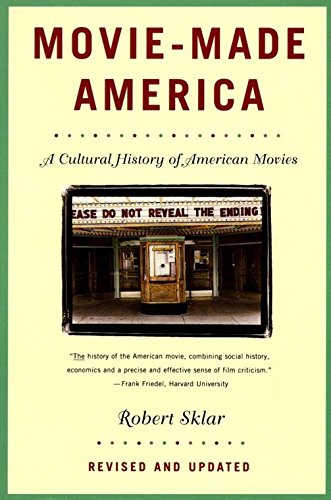 Book Cover Movie-Made America: A Cultural History of American Movies