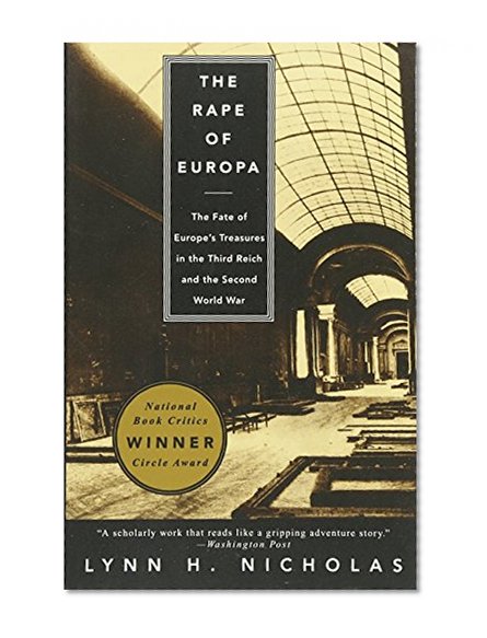 Book Cover The Rape of Europa: The Fate of Europe's Treasures in the Third Reich and the Second World War