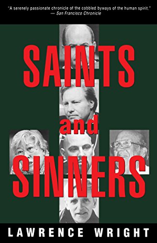 Book Cover Saints and Sinners: Walker Railey, Jimmy Swaggart, Madalyn Murray O'Hair, Anton LaVey, Will Campbell , Matthew Fox