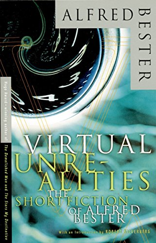 Book Cover Virtual Unrealities: The Short Fiction of Alfred Bester