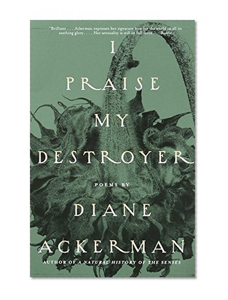 Book Cover I Praise My Destroyer: Poems