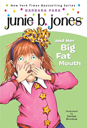 Book Cover Junie B. Jones and Her Big Fat Mouth (Junie B. Jones, No. 3)