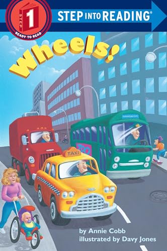 Wheels! (Step-Into-Reading, Step 1)