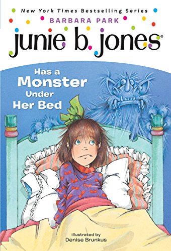 Book Cover Junie B. Jones Has a Monster Under Her Bed (Junie B. Jones, No. 8)