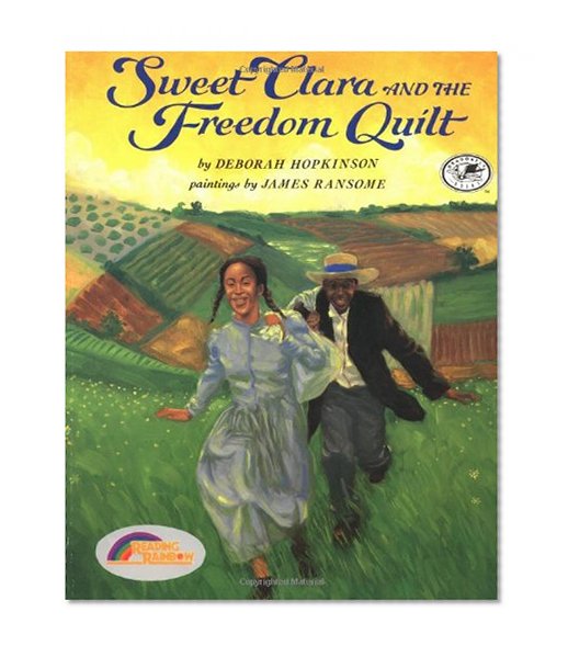 Book Cover Sweet Clara and the Freedom Quilt (Reading Rainbow Books)