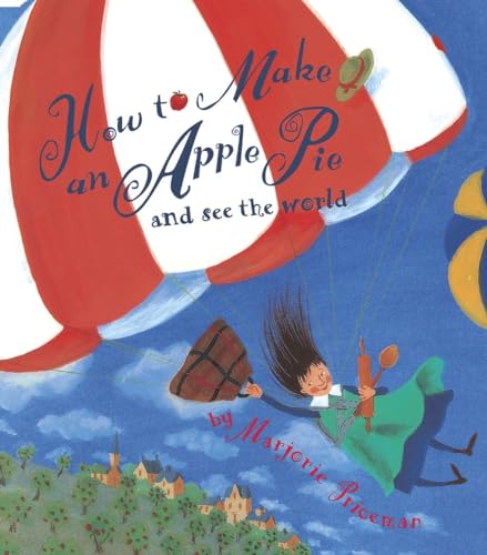 Book Cover How to Make an Apple Pie and See the World (Dragonfly Books)