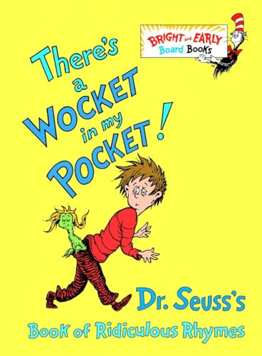 Book Cover There's a Wocket in My Pocket! (Dr. Seuss's Book of Ridiculous Rhymes)