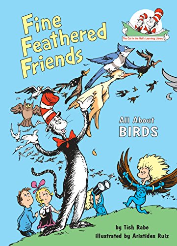 Book Cover Fine Feathered Friends: All About Birds (Cat in the Hat's Learning Library)