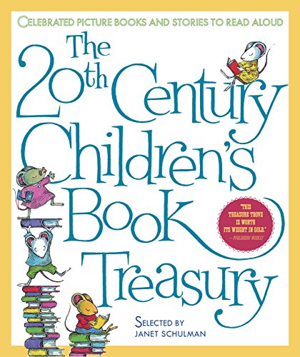 Book Cover The 20th-Century Children's Book Treasury: Picture Books and Stories to Read Aloud