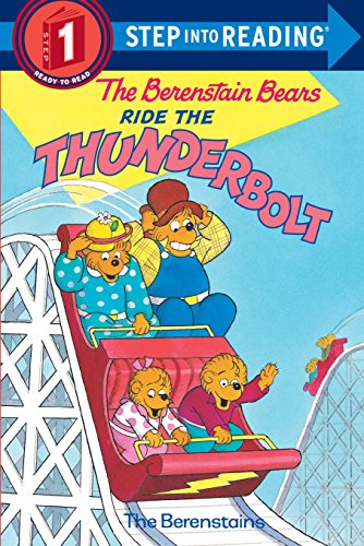 Book Cover The Berenstain Bears Ride the Thunderbolt (Step-Into-Reading, Step 1)
