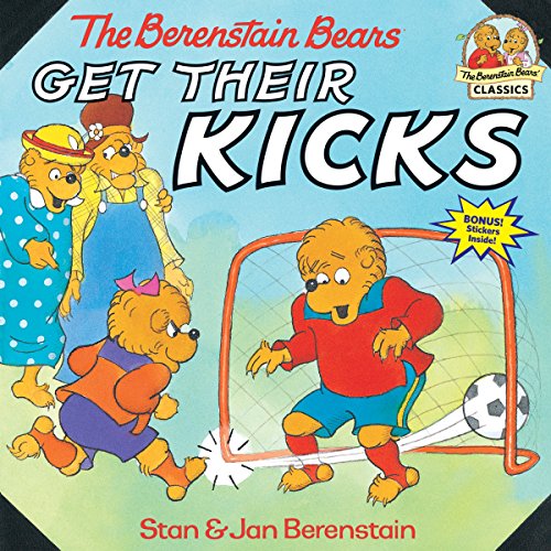 Book Cover The Berenstain Bears Get Their Kicks