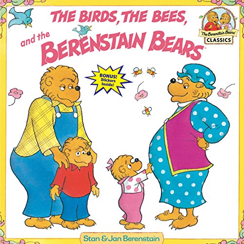 Book Cover The Birds, the Bees, and the Berenstain Bears