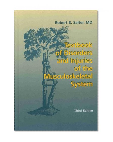 Textbook of Disorders and Injuries of the Musculoskeletal System