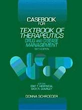 Casebook for Herfindal and Gourley's Textbook of Therapeutics: Drug and Disease Management, 6th Edition