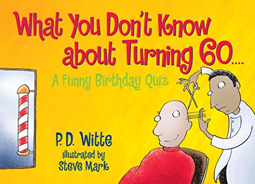 Book Cover What You Don't Know About Turning 60: A Funny Birthday Quiz