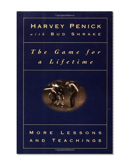 Book Cover The Game for a Lifetime: More Lessons and Teachings