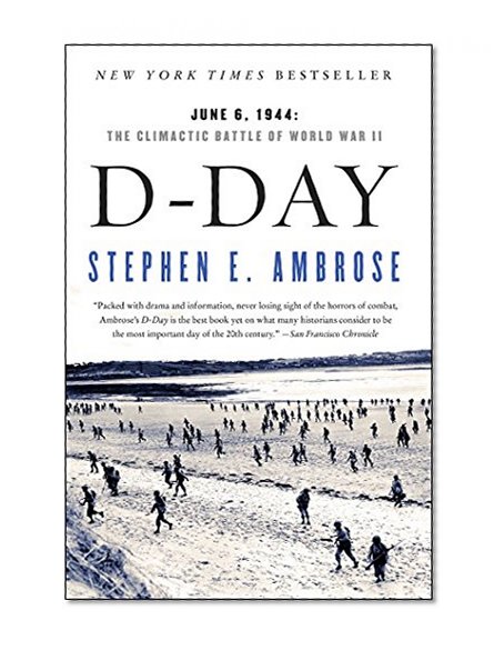 Book Cover D Day: June 6, 1944: The Climactic Battle of World War II