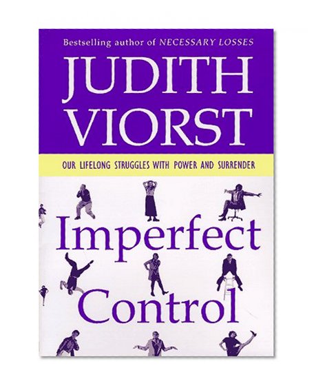 Book Cover Imperfect Control: Our Lifelong Struggles With Power And Surrender