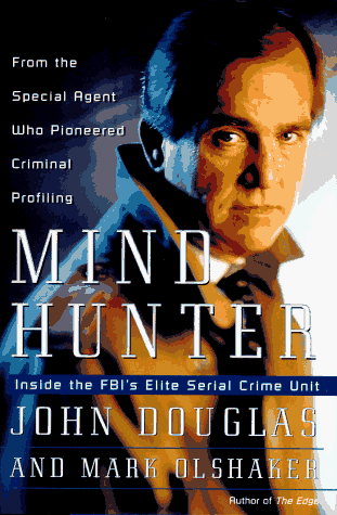 Book Cover Mind Hunter: Inside the FBI's Elite Serial Crime Unit