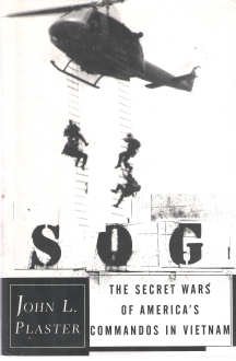Book Cover SOG: The Secret Wars of America's Commandos in Vietnam