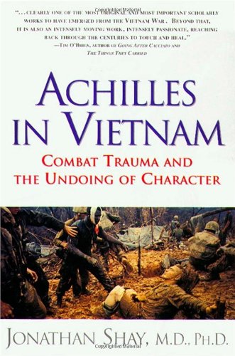 Book Cover Achilles in Vietnam: Combat Trauma and the Undoing of Character