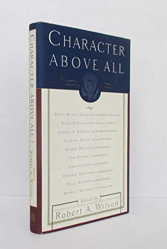 Book Cover Character Above All: Ten Presidents from FDR to George Bush