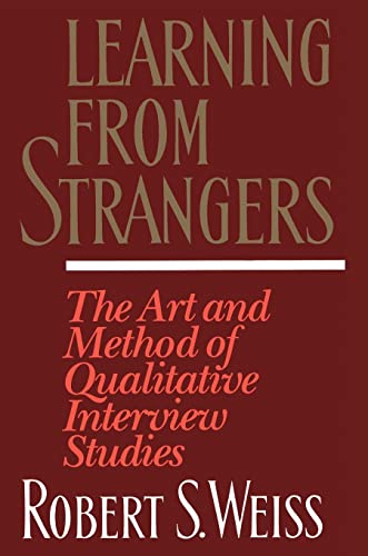 Book Cover Learning From Strangers: The Art and Method of Qualitative Interview Studies