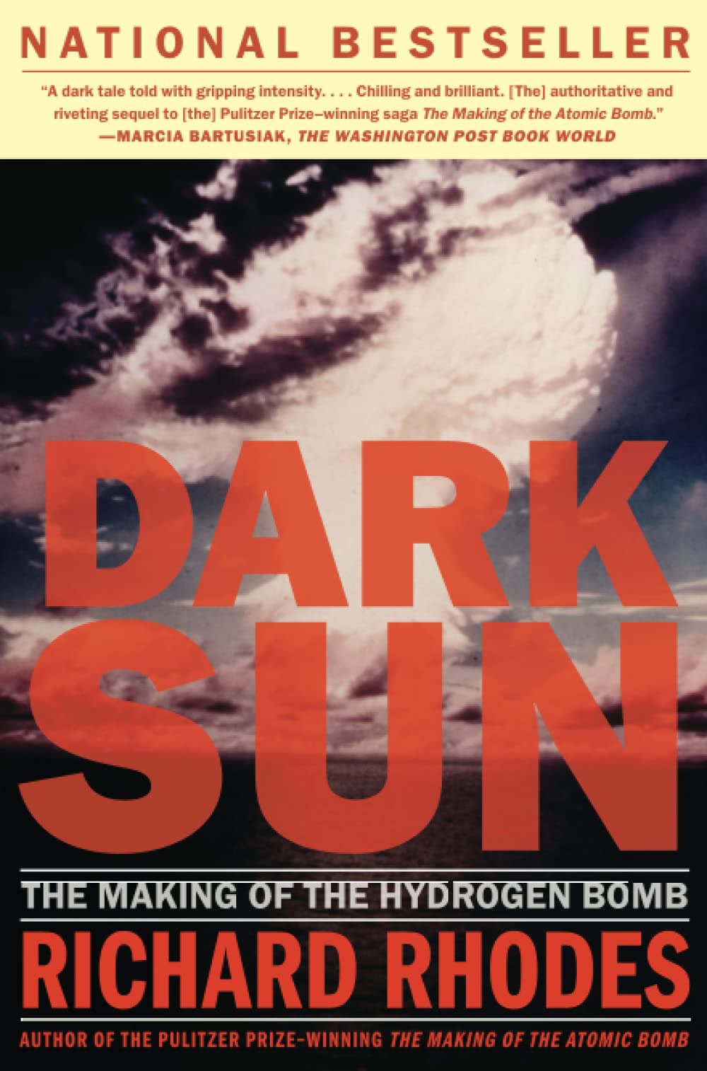 Book Cover Dark Sun: The Making of the Hydrogen Bomb