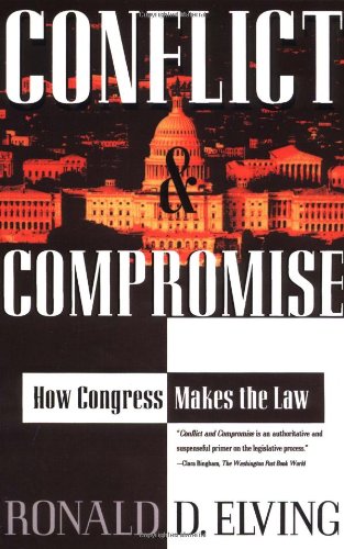 Conflict And Compromise: How Congress Makes The Law