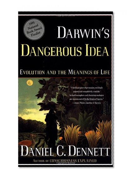 Book Cover DARWIN'S DANGEROUS IDEA: EVOLUTION AND THE MEANINGS OF LIFE