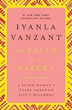 Book Cover The Value in the Valley: A Black Woman's Guide Through Life's Dilemmas