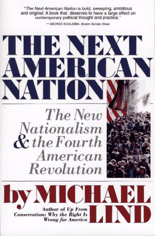 Book Cover NEXT AMERICAN NATION: The New Nationalism and the Fourth American Revolution