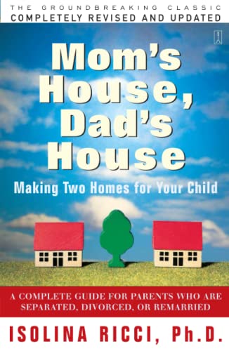 Book Cover Mom's House, Dad's House: Making two homes for your child