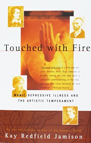 Book Cover Touched with Fire: Manic-Depressive Illness and the Artistic Temperament
