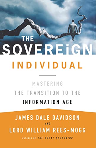 Book Cover The Sovereign Individual: Mastering the Transition to the Information Age