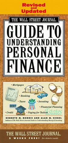 Book Cover WALL STREET JOURNAL GUIDE TO UNDERSTANDING PERSONAL FINANCE: Revised and Updated