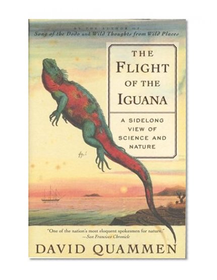 Book Cover The Flight of the Iguana: A Sidelong View of Science and Nature