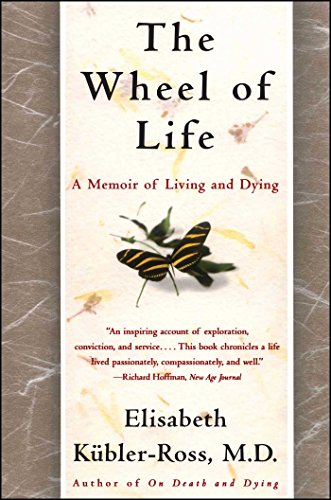 Book Cover The Wheel of Life: A Memoir of Living and Dying