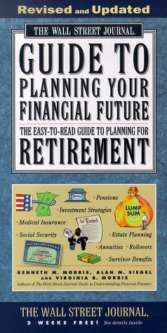 Book Cover The WALL STREET JOURNAL GUIDE TO PLANNING YOUR FINANCIAL FUTURE REVISED