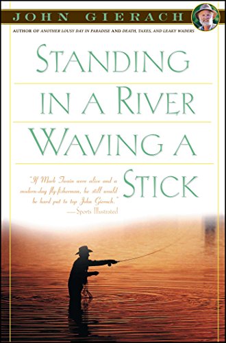 Book Cover Standing in a River Waving a Stick
