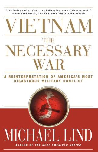 Book Cover Vietnam: The Necessary War: A Reinterpretation of America's Most Disastrous Military Conflict