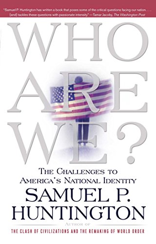 Book Cover Who Are We?: The Challenges to America's National Identity