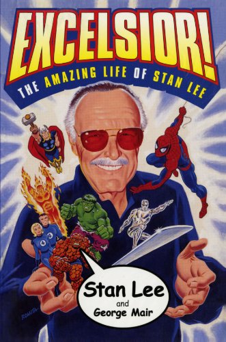 Book Cover Excelsior! : The Amazing Life of Stan Lee