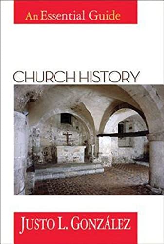Book Cover Church History: An Essential Guide