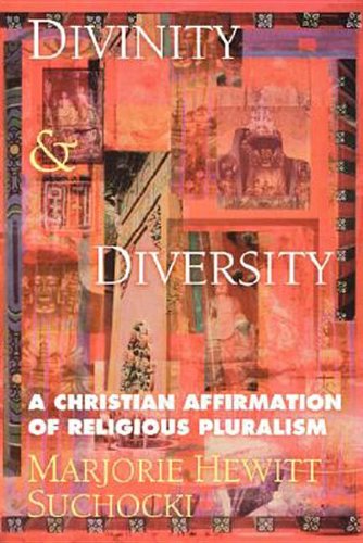 Book Cover Divinity and Diversity: A Christian Affirmation of Religious Pluralism