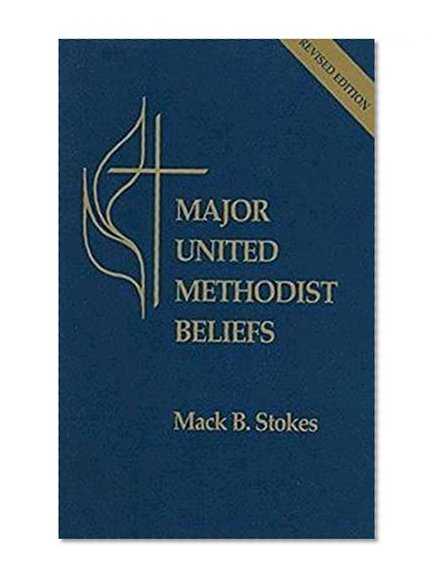 Major United Methodist Beliefs Revised
