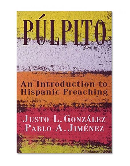 Pulpito: An Introduction to Hispanic Preaching