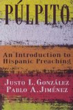 Pulpito: An Introduction to Hispanic Preaching
