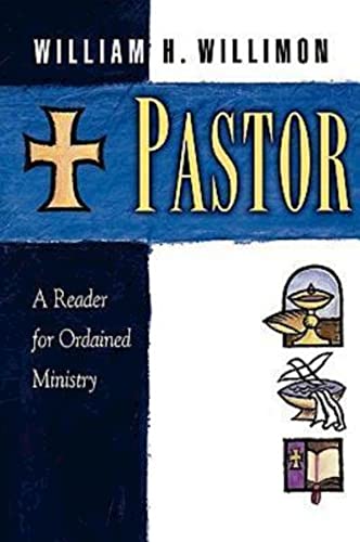 Book Cover Pastor: A Reader for Ordained Ministry