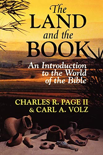 Book Cover The Land and the Book: An Introduction to the World of the Bible